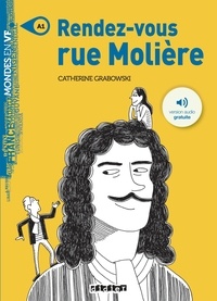 Catherine Grabowski - Mondes en VF - Rendez-vous rue Molière - Niv. A1 - Ebook.