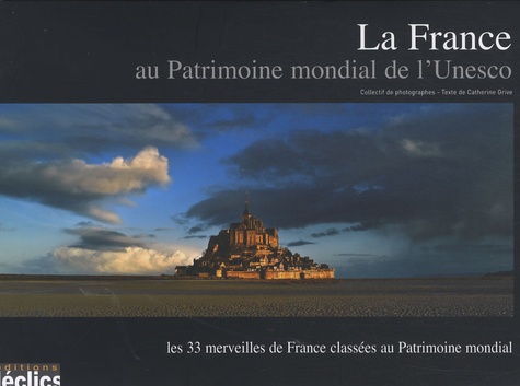 La France au Patrimoine mondial de l'Unesco