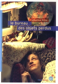 Catherine Grive - Le bureau des objets perdus.