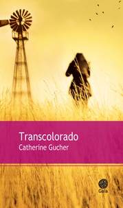 Catherine Gucher - Transcolorado.