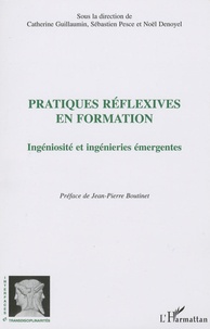 Catherine Guillaumin - Pratiques réflexives en formation - Ingéniosité et ingénieries émergentes.