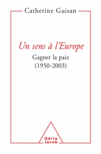 Un sens à l'Europe