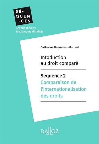 Introduction au droit comparé - Séquence 2.Comparaison de l'internationalisation des droits