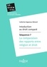 Catherine Haguenau-Moizard - Introduction au droit comparé - Séquence 7.La comparaison des rapports entre religion et droit.