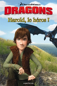 Catherine Hapka - Dragons  : Harold le héros !.