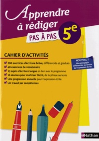 Apprendre à rédiger pas à pas 5e - Cahier dactivités.pdf