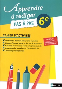 Apprendre à rédiger pas à pas 6e - Cahier dactivités.pdf