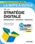 Catherine Headley et Catherine Lejealle - La boîte à outils de la stratégie digitale - 2e éd. - Référencement - conversion - fidélisation.