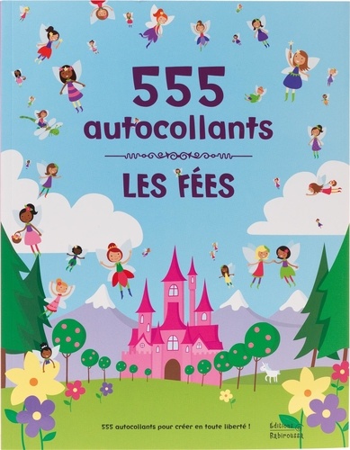 Catherine Hellier et Lauren Ellis - Les fées - 555 autocollants.