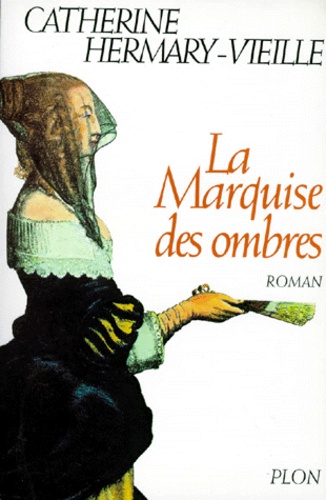 La Marquise des ombres