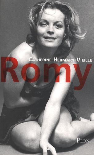 Catherine Hermary-Vieille - Romy.