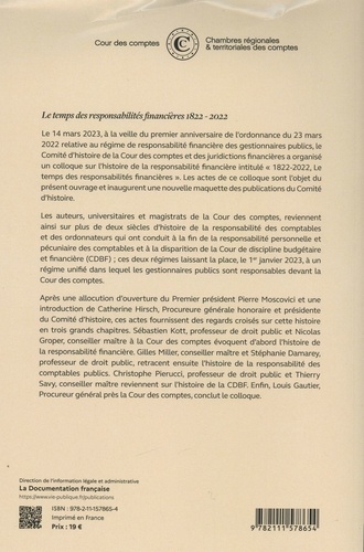Le temps des responsabilités financières 1822-2022. Actes du colloque du 14 mars 2023, tenu à la Cour des comptes à Paris