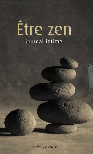 Catherine Houle - Etre zen - Journal intime.