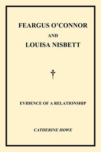 Feargus O'Connor &amp; Louisa Nisbett