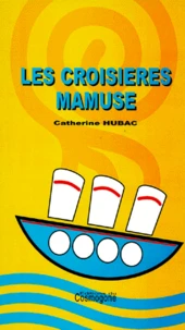 Les croisières Mamuse