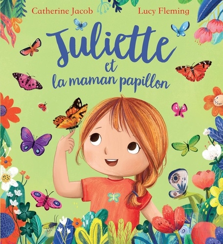 Catherine Jacob et Lucy Fleming - Juliette et la maman papillon.