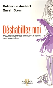 Déshabillez-moi