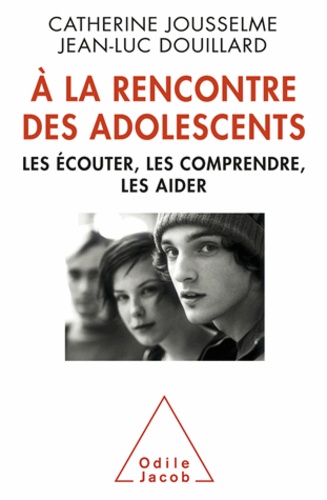 Catherine Jousselme et Jean-Luc Douillard - A la rencontre des adolescents.