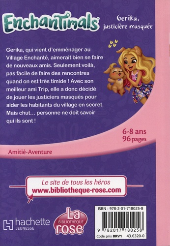 Enchantimals Tome 20 Gerika, justicière masquée