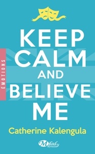 Catherine Kalengula - Keep Calm and Believe Me.