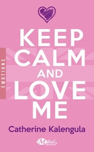 Catherine Kalengula - Keep Calm and Love Me.