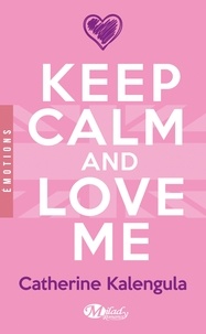 Catherine Kalengula - Keep Calm and Love Me.