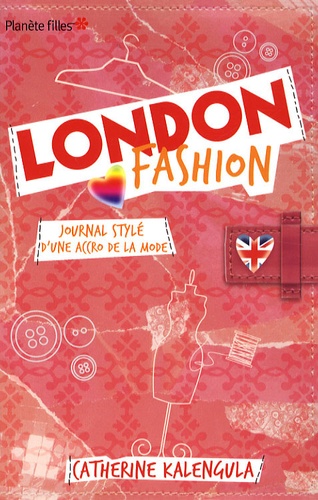 London Fashion. Journal stylé d'une accro de la mode