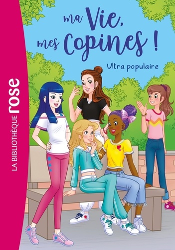 Ma vie, mes copines !. Vol. 25. Vacances à la montagne - Catherine  Kalengula - Librairie Mollat Bordeaux
