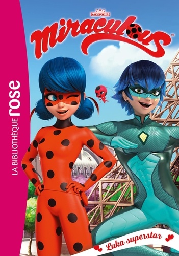 Miraculous Tome 23 Luka superstar