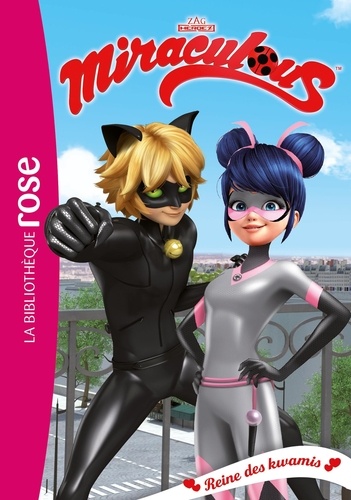 Miraculous Tome 28 Reine des kwamis