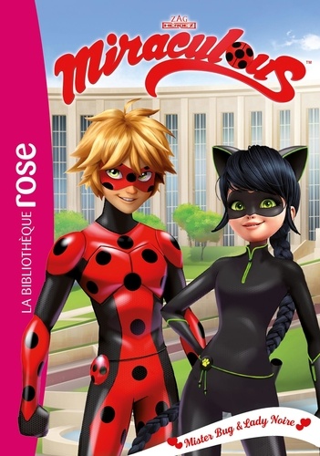 Miraculous Tome 30 Mister Bug & Lady Noire