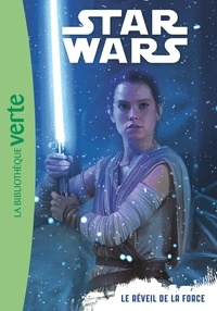 Catherine Kalengula et Brian Rood - Star Wars Tome 7 : Le réveil de la force.