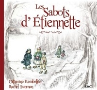 Catherine Kembellec et Rachel Sunman - Les sabots d'Etiennette.