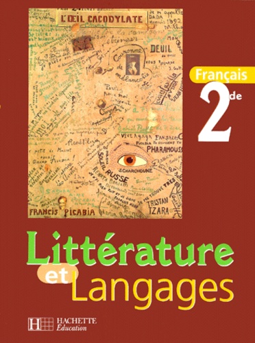 Catherine Klein et  Collectif - Francais 2nde Litterature Et Langages.
