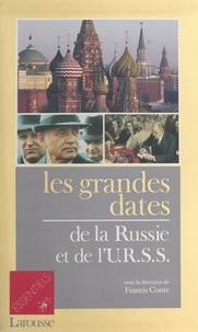 Catherine Klein-Gousseff et Yves Sansonnens - Les Grandes Dates de la Russie et de l'URSS.