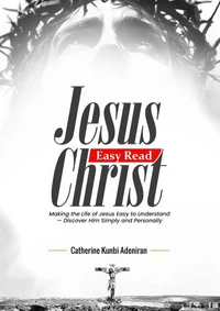 Jesus Christ Easy Read