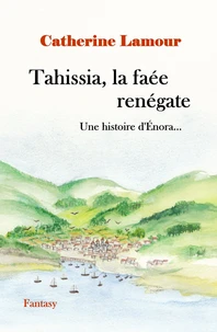 Tahissia, la faée renégate