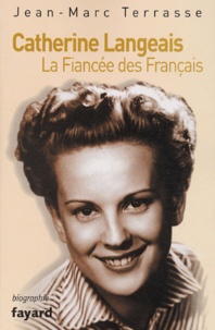 Jean-Marc Terrasse - Catherine Langeais - La Fiancée des Français.