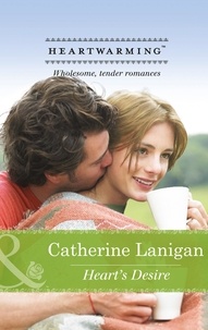 Catherine Lanigan - Heart's Desire.
