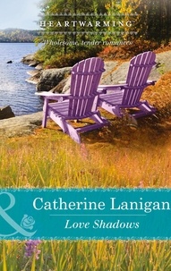 Catherine Lanigan - Love Shadows.