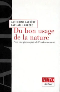 DU BON USAGE DE LA NATURE.