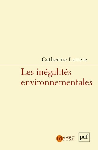 Catherine Larrère - Les inégalités environnementales.