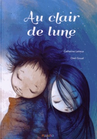 Catherine Latteux et Oreli Gouel - Au clair de lune.
