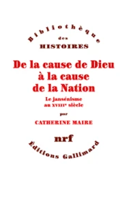 De la cause de Dieu à la cause de la Nation