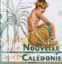 Catherine Laurent et Bénédicte Nemo - Nouvelle-Calédonie.