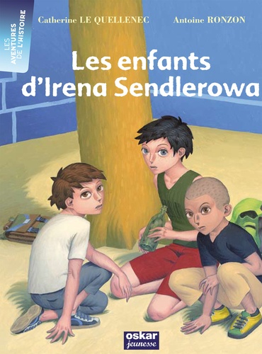 Catherine Le Quellenec - Les enfants d'Irena Sendlerowa.