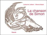 Catherine Leblanc et Silvana Mazet - La chanson de Simon.