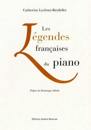 Les légendes françaises du piano