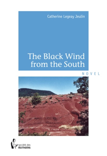 The black wind from the south