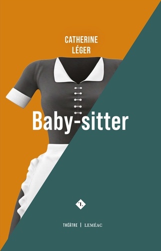 Catherine Léger - Baby-sitter.